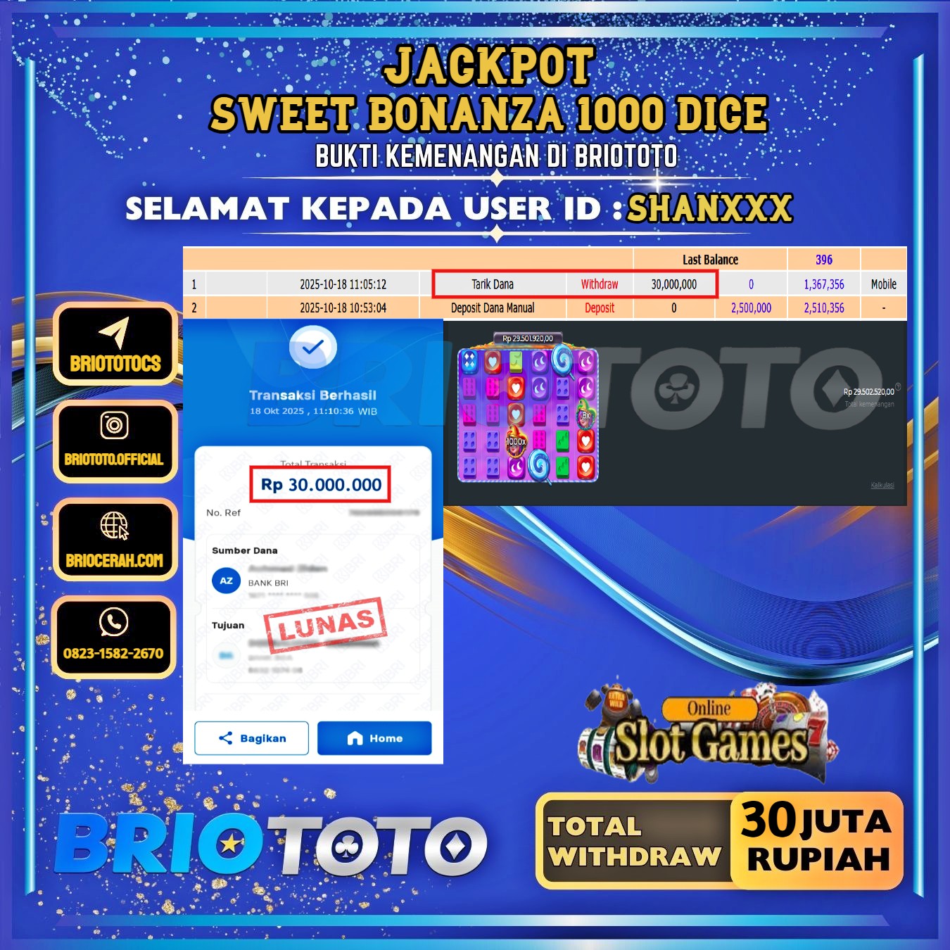 BRIOTOTO JACKPOT SLOT SWEET BONANZA 1000 DICE RP.30.000.000,- LUNAS USER ID : SHAN****