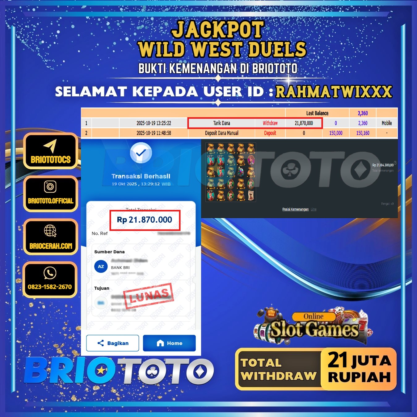 BRIOTOTO JACKPOT SLOT WILD WEST DUELS RP.21.000.000,- LUNAS USER ID : RAHMATWI****