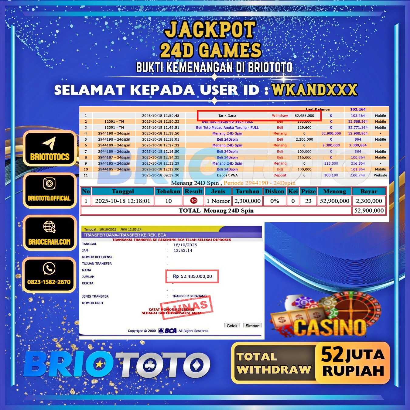 BRIOTOTO JACKPOT LIVE GAME 24D GAMES RP.52.000.000,- LUNAS USER ID : WKAND****