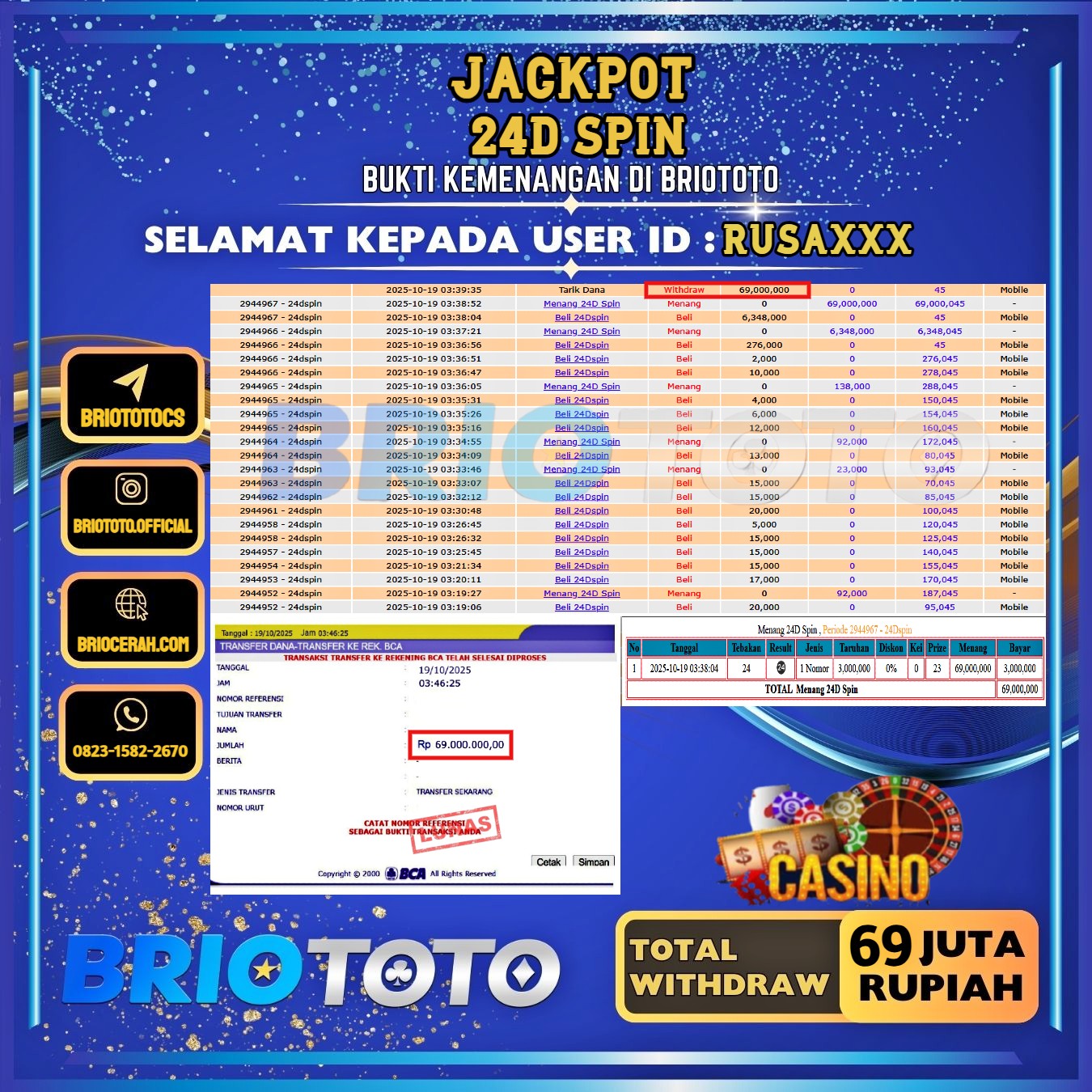 BRIOTOTO JACKPOT LIVE GAME 24D SPIN RP.69.000.000,- LUNAS USER ID : RUSA***